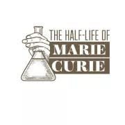 The Half-Life of Marie Curie Photo